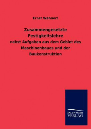 Carte Zusammengesetzte Festigkeitslehre Ernst Wehnert