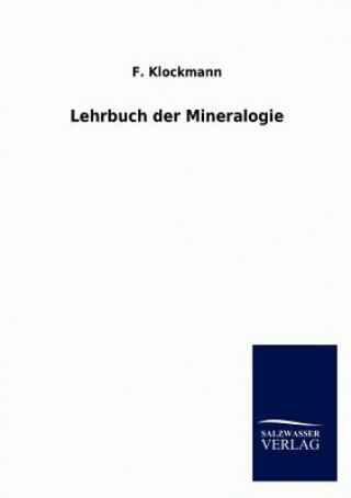 Книга Lehrbuch der Mineralogie Friedrich Klockmann