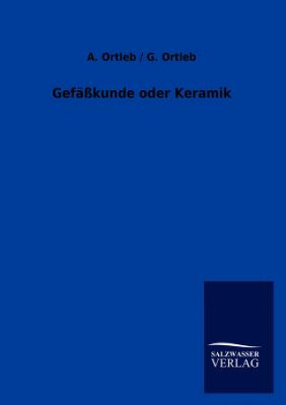 Book Gefasskunde oder Keramik A. Ortleb