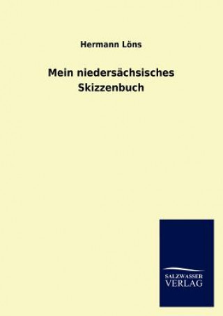 Kniha Mein Nieders Chsisches Skizzenbuch Hermann Löns