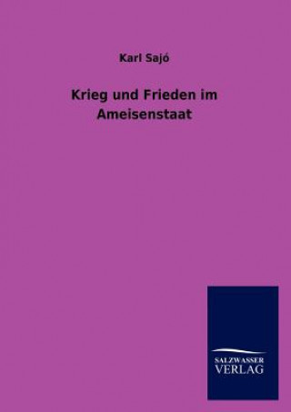 Książka Krieg und Frieden im Ameisenstaat Karl Sajó