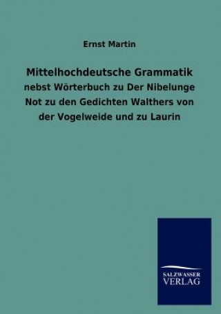 Kniha Mittelhochdeutsche Grammatik Ernst Martin