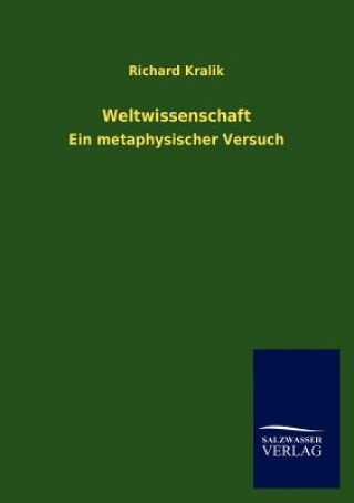 Könyv Weltwissenschaft Richard Kralik von Meyrswalden