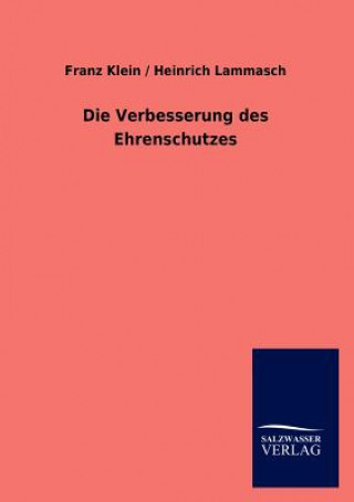 Könyv Verbesserung des Ehrenschutzes Franz Klein