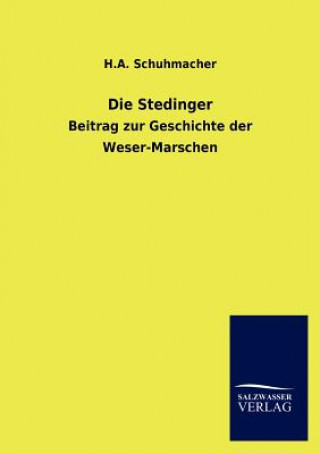 Kniha Stedinger H. A. Schuhmacher