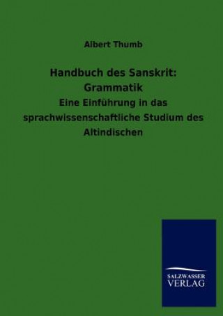 Knjiga Handbuch des Sanskrit Albert Thumb