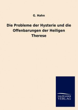 Книга Probleme der Hysterie und die Offenbarungen der Heiligen Therese G. Hahn