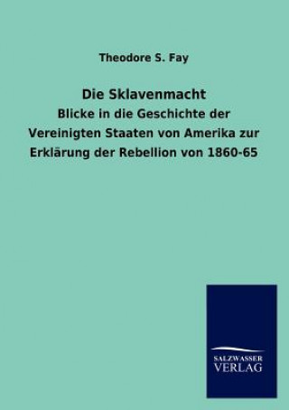 Buch Sklavenmacht Theodore S. Fay