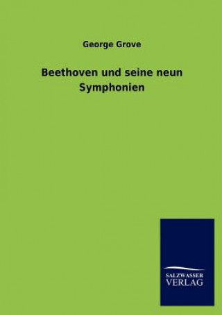 Carte Beethoven Und Seine Neun Symphonien George Grove