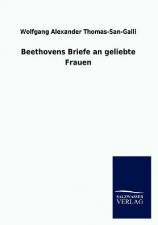 Książka Beethovens Briefe an Geliebte Frauen Ludwig van Beethoven