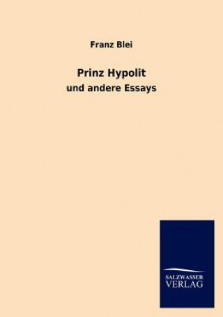 Carte Prinz Hypolit Franz Blei