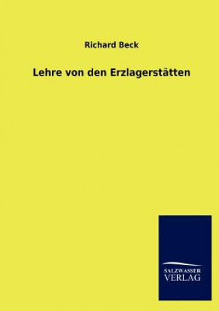 Livre Lehre von den Erzlagerstatten Beck