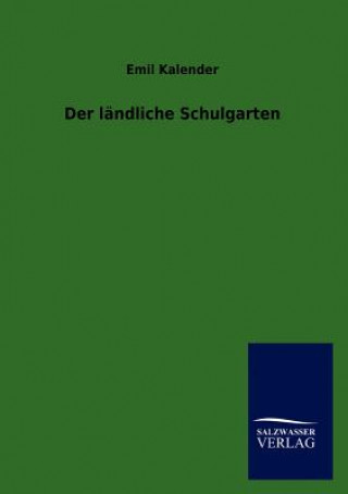 Book landliche Schulgarten Emil Kalender