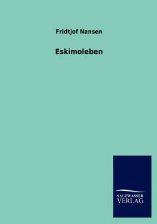 Книга Eskimoleben Fridtjof Nansen