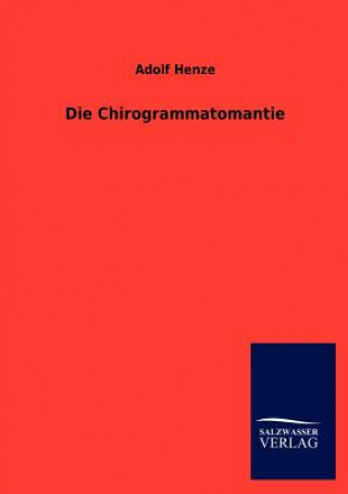 Libro Chirogrammatomantie Adolf Henze