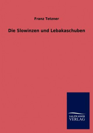 Book Slowinzen und Lebakaschuben Franz Tetzner