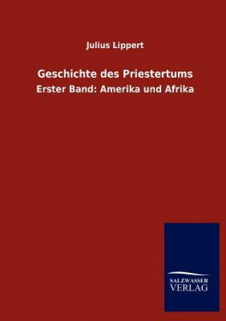 Buch Geschichte Des Priestertums Julius Lippert