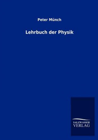 Kniha Lehrbuch Der Physik Peter Münch