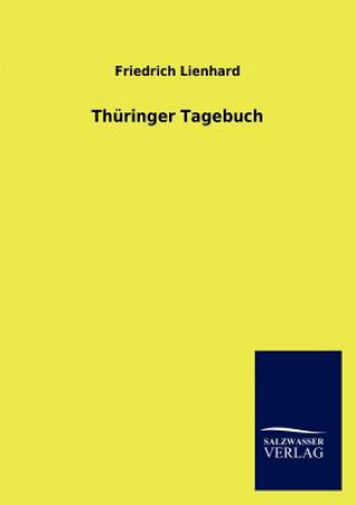 Kniha Th Ringer Tagebuch Friedrich Lienhard