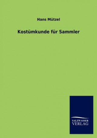 Knjiga Kost Mkunde Fur Sammler Hans Mützel