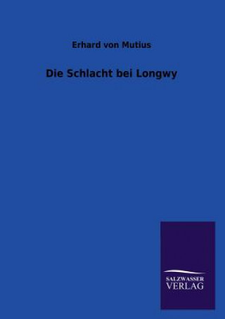 Βιβλίο Schlacht bei Longwy Erhard von Mutius