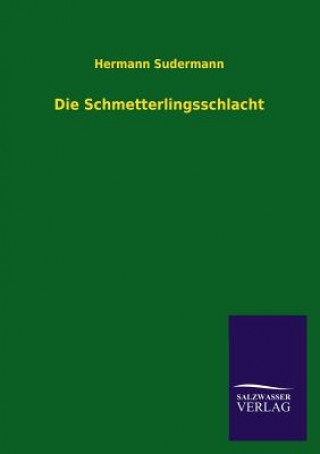 Kniha Schmetterlingsschlacht Hermann Sudermann