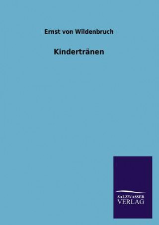 Book Kindertranen Ernst Von Wildenbruch