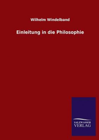 Книга Einleitung in die Philosophie Wilhelm Windelband