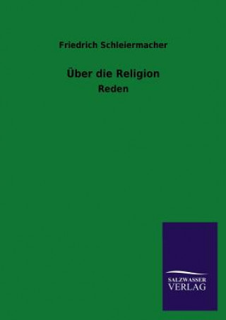 Książka UEber die Religion Friedrich Schleiermacher