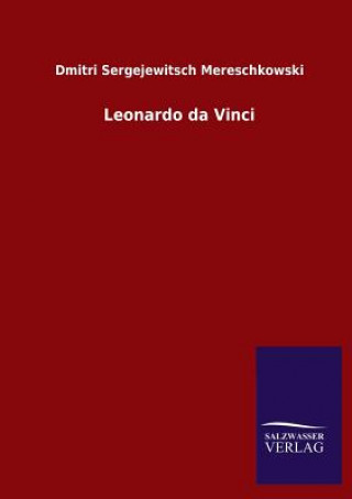 Buch Leonardo Da Vinci Dmitry S. Mereschkowski