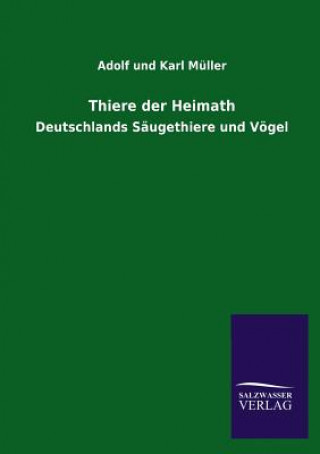 Книга Thiere der Heimath Karl Müller