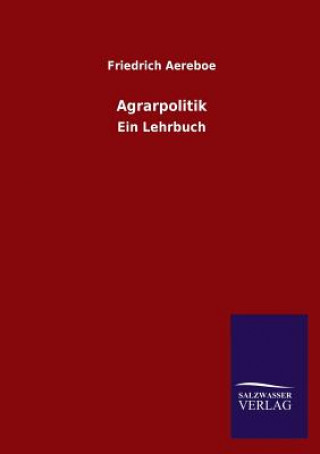 Book Agrarpolitik Friedrich Aereboe