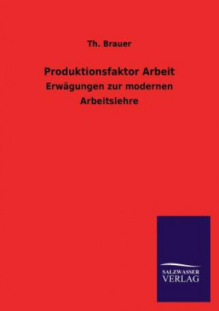 Book Produktionsfaktor Arbeit Th. Brauer