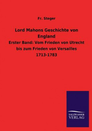 Libro Lord Mahons Geschichte von England Fr. Steger