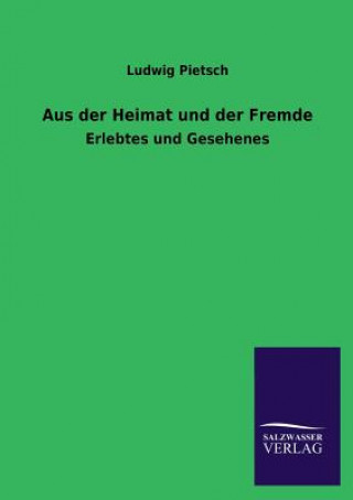Книга Aus der Heimat und der Fremde Ludwig Pietsch