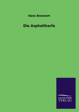 Libro Asphaltharfe Hans Brennert