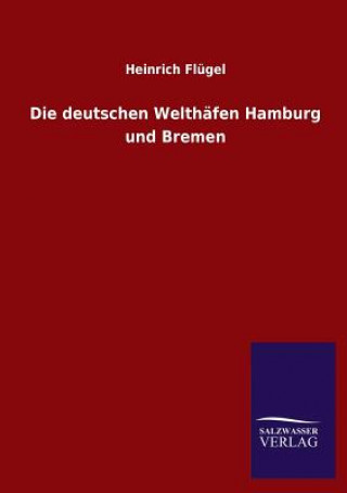 Carte deutschen Welthafen Hamburg und Bremen Heinrich Flügel