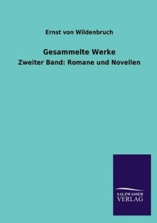 Book Gesammelte Werke Ernst Von Wildenbruch