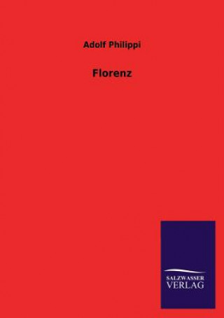 Kniha Florenz Adolf Philippi