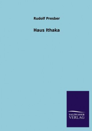 Kniha Haus Ithaka Rudolf Presber