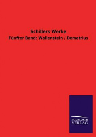 Kniha Schillers Werke Salzwasser-Verlag Gmbh