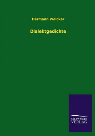 Könyv Dialektgedichte Hermann Welcker