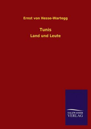 Βιβλίο Tunis Ernst von Hesse-Wartegg