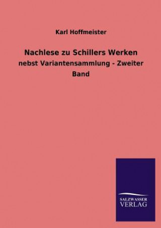 Carte Nachlese zu Schillers Werken Karl Hoffmeister