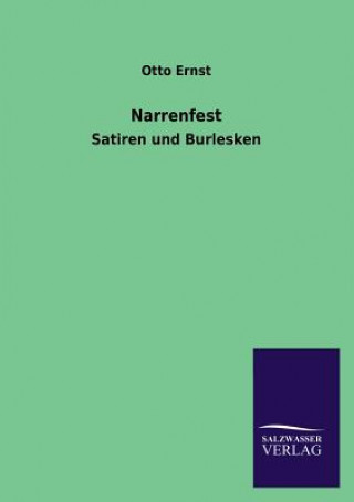 Könyv Narrenfest Otto Ernst