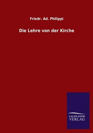 Buch Lehre Von Der Kirche Friedr. Ad. Philippi