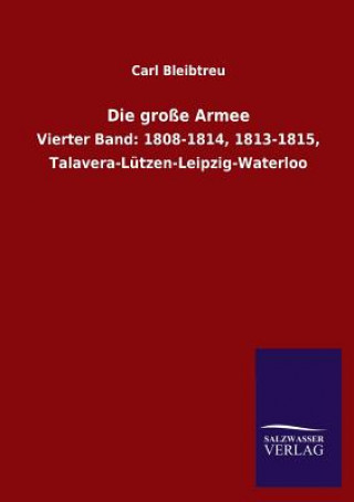 Könyv grosse Armee Carl Bleibtreu