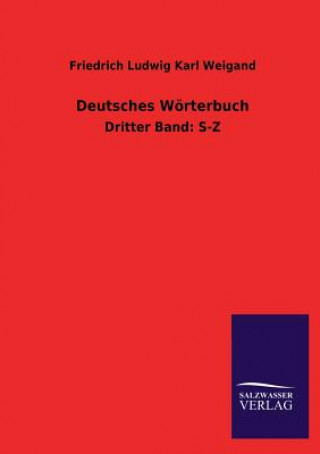 Książka Deutsches Woerterbuch Fr. L. K. Weigand