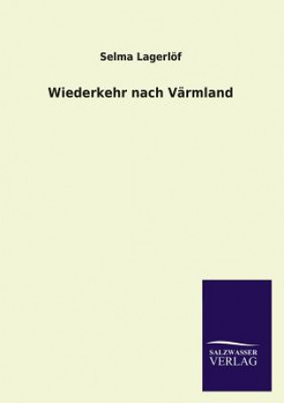 Book Wiederkehr Nach Varmland Selma Lagerlof