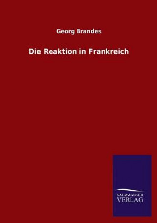 Книга Reaktion in Frankreich Georg Brandes